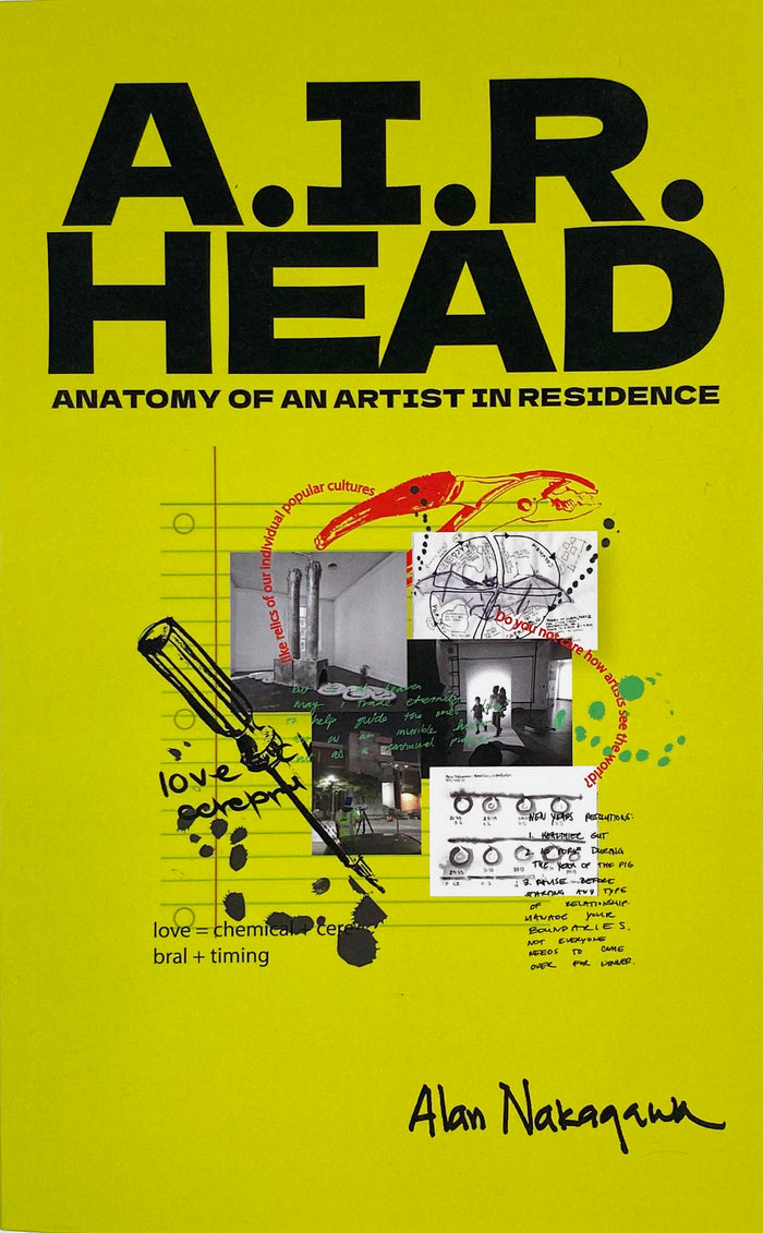 A.I.R. Head: Anatomy of an Artist In Residence