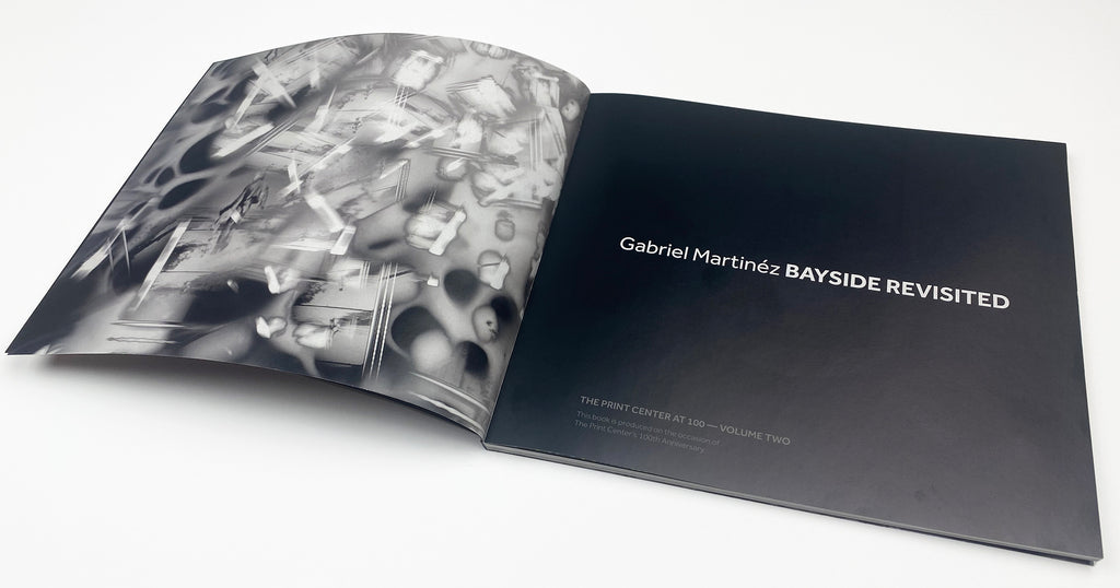 The Print Center at 100: Volume 2 – Gabriel Martinez Bayside Revisited