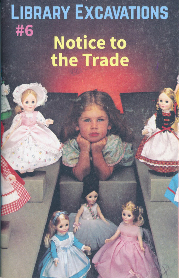 Library Excavations #6: Notice to the Trade sales trends marketing the toys public collectors zine the print center gallery Philadelphia