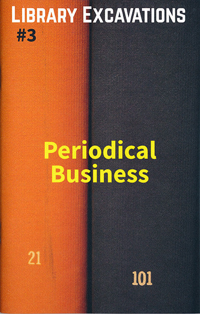 Library Excavations #3: Periodical Business public collector orange and black book the print center Philadelphia 