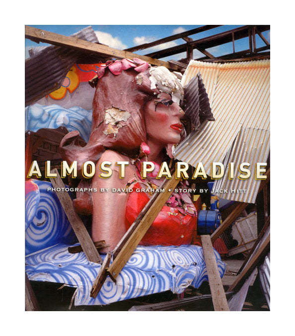 Almost Paradise Pond Press David Graham Book Americana Oddities Freedom of Expression Photography Made in Philadelphia 