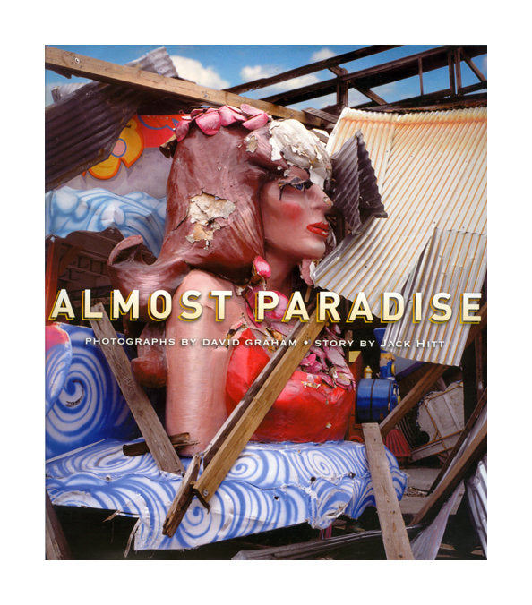 Almost Paradise Pond Press David Graham Book Americana Oddities Freedom of Expression Photography Made in Philadelphia