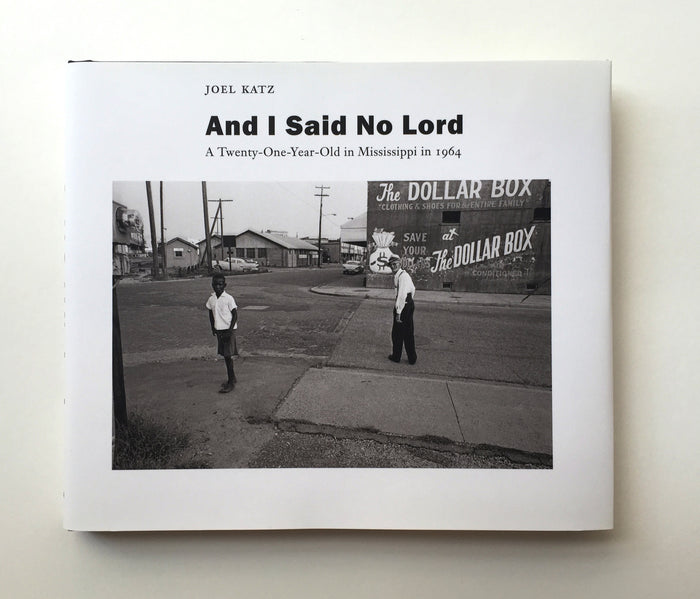 And I said No Lord Joel Katz Book duotone inkjet prints Made in phildadelphia photography culture