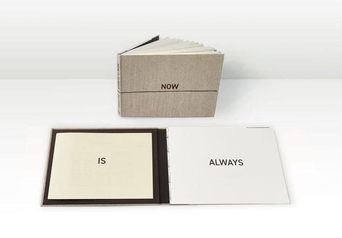NOW IS ALWAYS