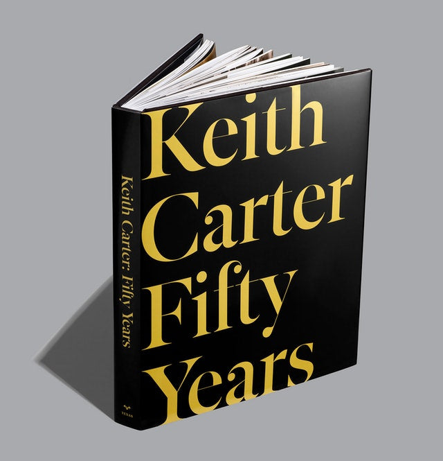 Keith Carter: Fifty Years